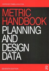 Metric Handbook: Planning and Design Data 7th edition цена и информация | Книги об архитектуре | 220.lv