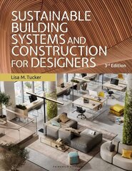 Sustainable Building Systems and Construction for Designers: Bundle Book plus Studio Access Card 3rd edition cena un informācija | Grāmatas par arhitektūru | 220.lv
