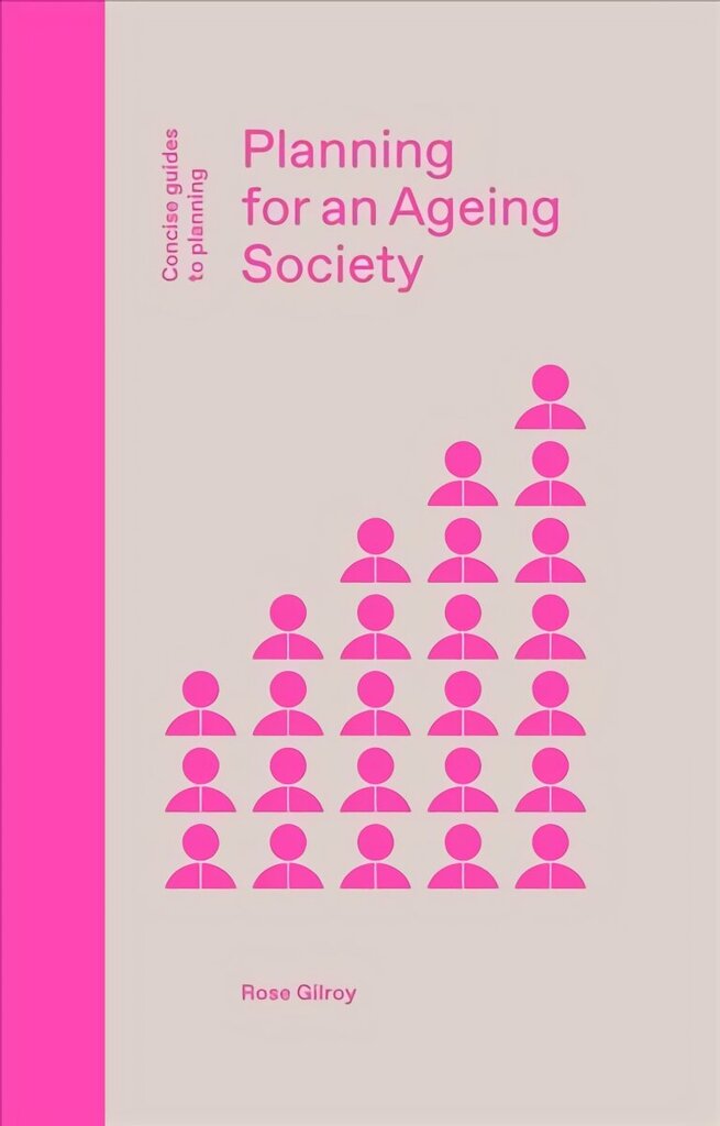 Planning for an Ageing Society cena un informācija | Grāmatas par arhitektūru | 220.lv