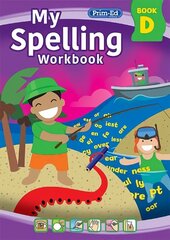 My Spelling Workbook Book D 3rd New edition cena un informācija | Grāmatas pusaudžiem un jauniešiem | 220.lv