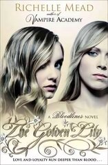 Bloodlines: The Golden Lily (book 2): The Golden Lily cena un informācija | Grāmatas pusaudžiem un jauniešiem | 220.lv