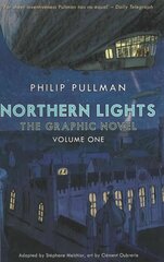 Northern Lights - The Graphic Novel Volume 1, Volume One cena un informācija | Grāmatas pusaudžiem un jauniešiem | 220.lv