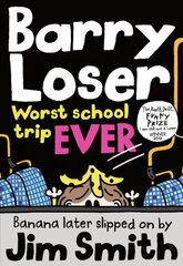 Barry Loser: worst school trip ever! cena un informācija | Grāmatas pusaudžiem un jauniešiem | 220.lv