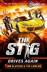 Stig Drives Again: A Top Gear book cena un informācija | Grāmatas pusaudžiem un jauniešiem | 220.lv