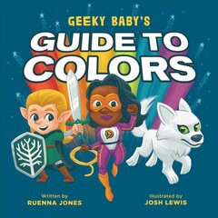 Geeky Baby's Guide to Colours cena un informācija | Grāmatas mazuļiem | 220.lv