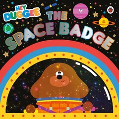 Hey Duggee: The Space Badge цена и информация | Книги для малышей | 220.lv