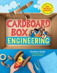 Cardboard Box Engineering: Cool, Inventive Projects for Tinkerers, Makers & Future Scientists: Cool, Inventive Projects for Tinkerers, Makers & Future Scientists cena un informācija | Grāmatas pusaudžiem un jauniešiem | 220.lv