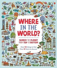 Where in the World?: Search the Planet from Top to Bottom цена и информация | Книги для подростков  | 220.lv