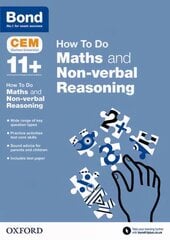 Bond 11plus: CEM How To Do: Maths and Non-verbal Reasoning cena un informācija | Grāmatas pusaudžiem un jauniešiem | 220.lv