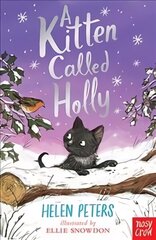 Kitten Called Holly cena un informācija | Grāmatas pusaudžiem un jauniešiem | 220.lv