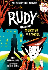 Rudy and the Monster at School 1 cena un informācija | Grāmatas pusaudžiem un jauniešiem | 220.lv