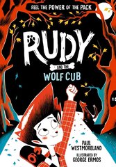 Rudy and the Wolf Cub 1 cena un informācija | Grāmatas pusaudžiem un jauniešiem | 220.lv