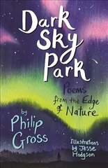 Dark Sky Park readalong audio: Poems from the Edge of Nature cena un informācija | Grāmatas pusaudžiem un jauniešiem | 220.lv