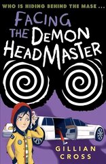 Facing the Demon Headmaster cena un informācija | Grāmatas pusaudžiem un jauniešiem | 220.lv