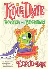 King Dave: Royalty for Beginners цена и информация | Книги для подростков  | 220.lv