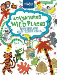 Lonely Planet Kids Adventures in Wild Places, Activities and Sticker Books cena un informācija | Bērnu grāmatas | 220.lv