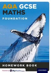 AQA GCSE Maths Foundation Homework Book: (Single) цена и информация | Книги для подростков и молодежи | 220.lv