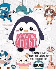 Drawing Chibi: Learn How to Draw Kawaii People, Creatures, and Other Utterly Cute Stuff цена и информация | Книги для подростков и молодежи | 220.lv