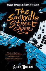 Sackville Street Caper: Molly Malone and Bram Stoker cena un informācija | Grāmatas pusaudžiem un jauniešiem | 220.lv