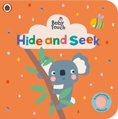 Baby Touch: Hide and Seek: A touch-and-feel playbook cena un informācija | Grāmatas mazuļiem | 220.lv