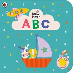 Baby Touch: ABC: A touch-and-feel playbook cena un informācija | Grāmatas mazuļiem | 220.lv