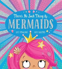 There's No Such Thing as Mermaids (PB) цена и информация | Книги для малышей | 220.lv