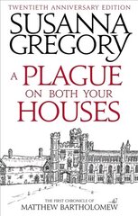 Plague On Both Your Houses: The First Chronicle of Matthew Bartholomew cena un informācija | Fantāzija, fantastikas grāmatas | 220.lv