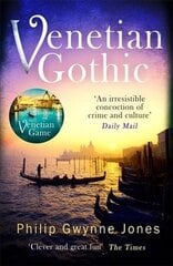 Venetian Gothic: a dark, atmospheric thriller set in Italy's most beautiful city цена и информация | Фантастика, фэнтези | 220.lv