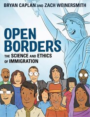 Open Borders: The Science and Ethics of Immigration cena un informācija | Fantāzija, fantastikas grāmatas | 220.lv