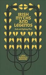 Irish Myths and Legends: Gods and Fighting Men cena un informācija | Fantāzija, fantastikas grāmatas | 220.lv