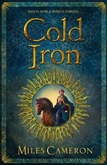 Cold Iron: Masters and Mages Book One цена и информация | Фантастика, фэнтези | 220.lv