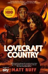 Lovecraft Country: TV Tie-In цена и информация | Фантастика, фэнтези | 220.lv