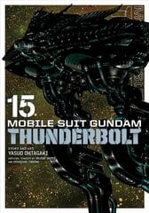 Mobile Suit Gundam Thunderbolt, Vol. 15 cena un informācija | Fantāzija, fantastikas grāmatas | 220.lv