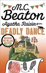 Agatha Raisin and the Deadly Dance цена и информация | Фантастика, фэнтези | 220.lv