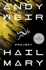 Project Hail Mary: A Novel цена и информация | Фантастика, фэнтези | 220.lv