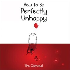 How to Be Perfectly Unhappy цена и информация | Фантастика, фэнтези | 220.lv