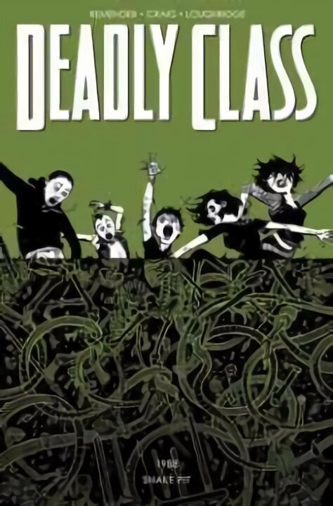 Deadly Class Volume 3: The Snake Pit: The Snake Pit, Volume 3, cena un informācija | Fantāzija, fantastikas grāmatas | 220.lv