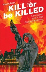 Kill or Be Killed Volume 3 цена и информация | Фантастика, фэнтези | 220.lv