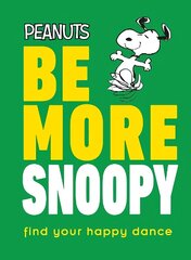 Peanuts Be More Snoopy cena un informācija | Fantāzija, fantastikas grāmatas | 220.lv