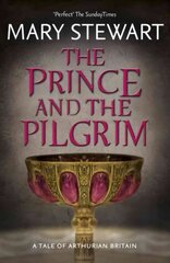 Prince and the Pilgrim: Arthurian Saga, Book 5 Digital original cena un informācija | Fantāzija, fantastikas grāmatas | 220.lv