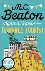 Agatha Raisin and the Terrible Tourist цена и информация | Фантастика, фэнтези | 220.lv