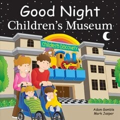 Good Night Children's Museum cena un informācija | Grāmatas pusaudžiem un jauniešiem | 220.lv