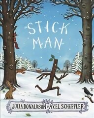 Stick Man цена и информация | Книги для самых маленьких | 220.lv