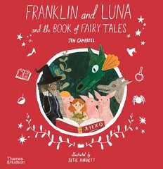 Franklin and Luna and the Book of Fairy Tales cena un informācija | Grāmatas pusaudžiem un jauniešiem | 220.lv
