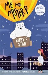 Me and Mister P: Ruby's Star цена и информация | Книги для подростков и молодежи | 220.lv