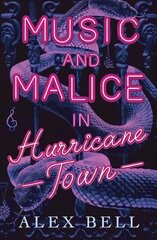 Music and Malice in Hurricane Town cena un informācija | Grāmatas pusaudžiem un jauniešiem | 220.lv