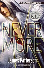 Nevermore: A Maximum Ride Novel: (Maximum Ride 8) цена и информация | Книги для подростков и молодежи | 220.lv
