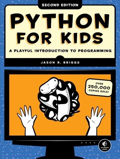 Python For Kids, 2nd Edition: A Playful Introduction to Programming cena un informācija | Grāmatas pusaudžiem un jauniešiem | 220.lv