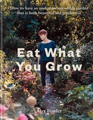 Eat What You Grow цена и информация | Книги по садоводству | 220.lv