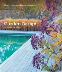 Garden Design: A Book of Ideas cena un informācija | Grāmatas par dārzkopību | 220.lv